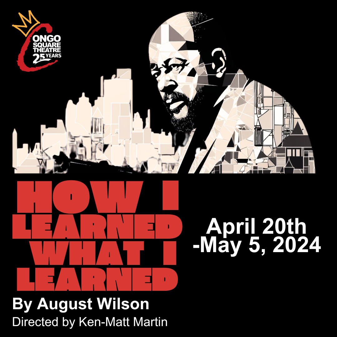 How I Learned What I Learned at Broadway in Chicago